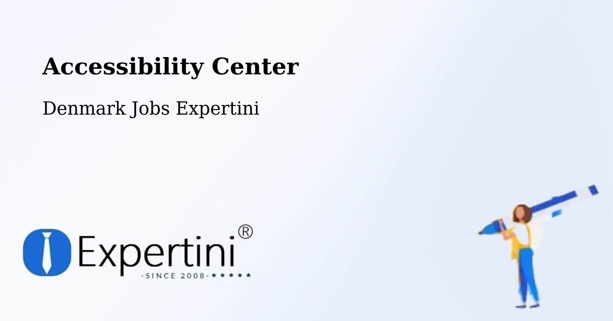 Accessibility Center - Denmark Jobs Expertini