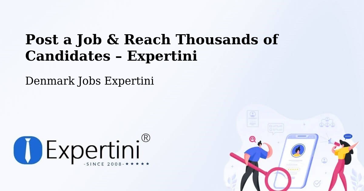 Post a Job in Rønde – Hire the Right Talent - Rønde, Denmark Jobs Expertini