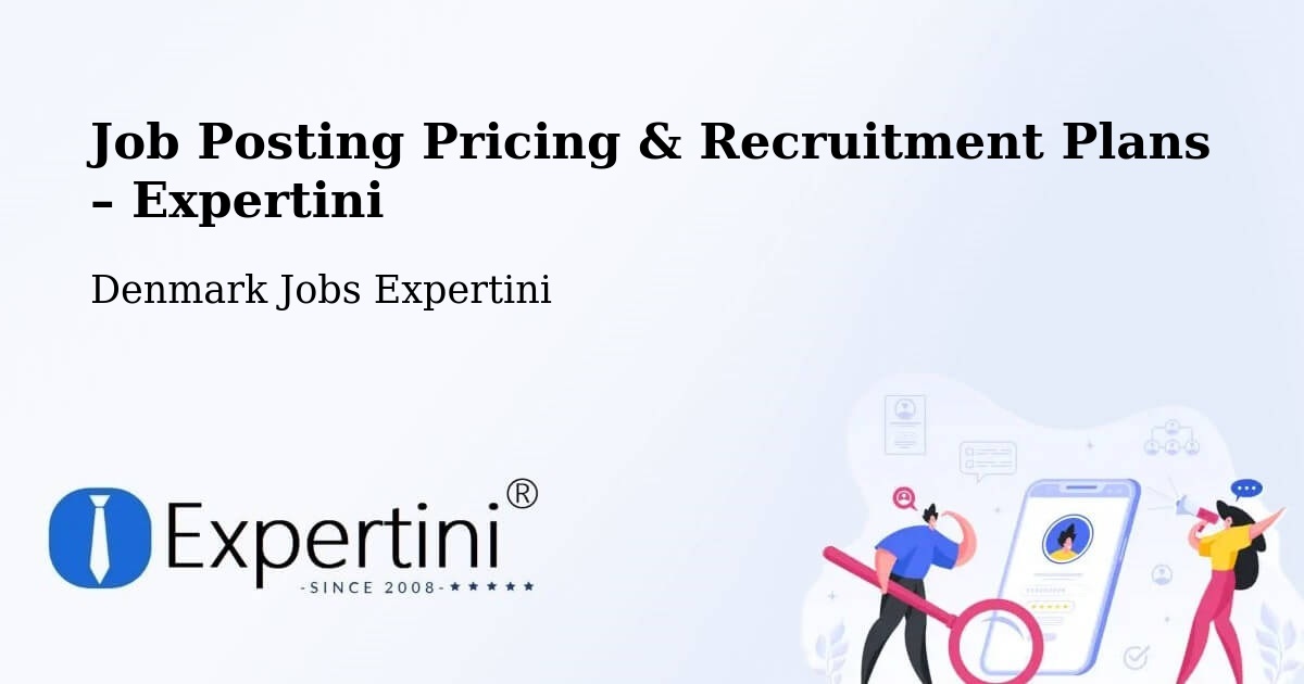Job Posting Pricing & Recruitment Plans – Rønde - Rønde, Denmark Jobs Expertini